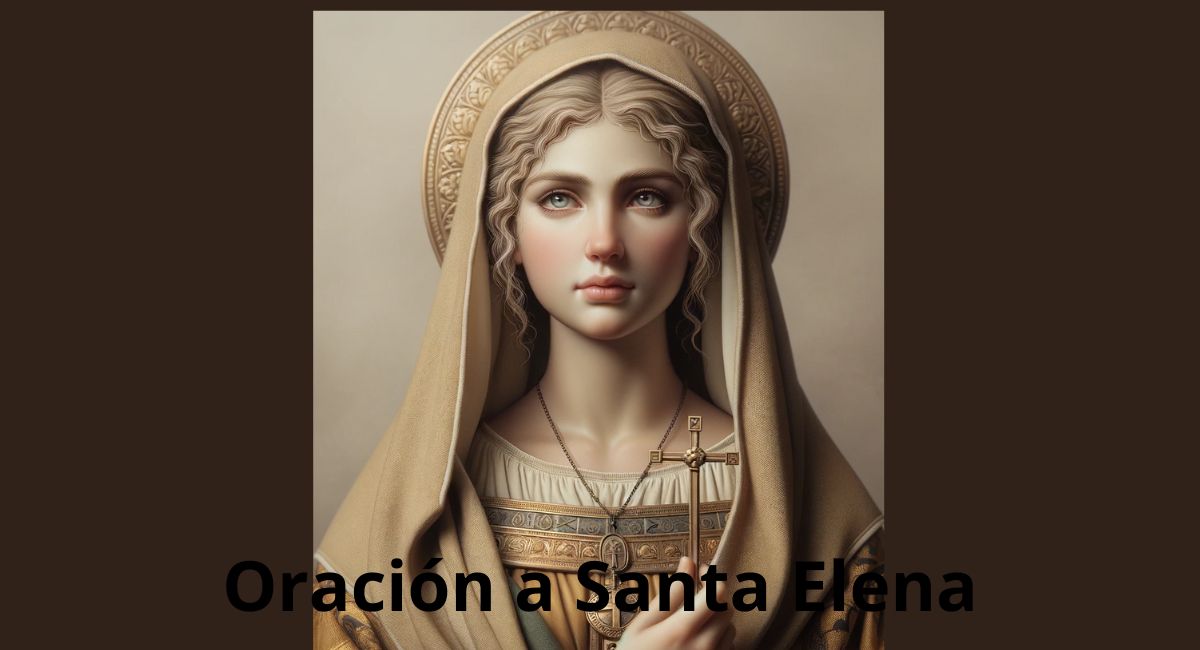 Oración a Santa Elena